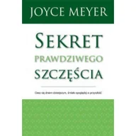 Poradniki psychologiczne - Compassion Meyer Joyce Sekret prawdziwego szczęścia - miniaturka - grafika 1