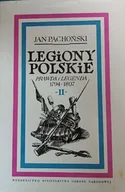 Historia świata - Legiony Polskie Prawda i legenda 1794 - 1807 Tom II - miniaturka - grafika 1