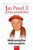 E-booki - religia i ezoteryka - Jan Paweł II poza protokołem - miniaturka - grafika 1