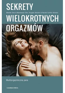 Sekrety wielokrotnych orgazmów Nowa - Psychologia - miniaturka - grafika 2