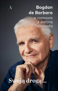 Swoją drogą... - Wywiady, wspomnienia - miniaturka - grafika 1