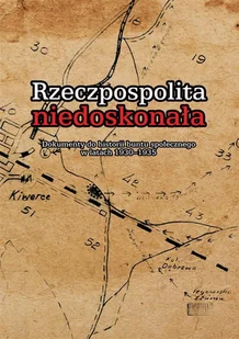 Rzeczpospolita niedoskonała Praca zbiorowa - Historia świata - miniaturka - grafika 2