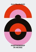 Książki o kulturze i sztuce - Partnership in Music Jerzy Marchwiński - miniaturka - grafika 1