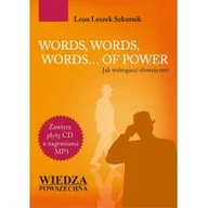 Książki do nauki języka angielskiego - Wiedza Powszechna Leon Leszek Szkutnik Words, words, words... of power. Jak wzbogacić słownictwo + CD - miniaturka - grafika 1
