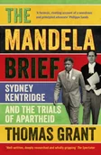 Pamiętniki, dzienniki, listy - The Mandela Brief: Sydney Kentridge and the Trials of Apartheid - miniaturka - grafika 1