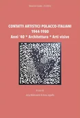 Książki o kulturze i sztuce - Contatti artistici polacco-italiani 1944–1980 - Opracowanie zbiorowe - miniaturka - grafika 1