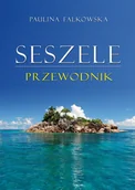 E-booki - literatura faktu - Seszele. Przewodnik - miniaturka - grafika 1