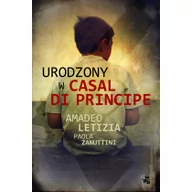 Biografie i autobiografie - Urodzony w Casal di Principe - miniaturka - grafika 1