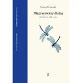 Poezja - Nieprzerwany Dialog Wybór Wierszy Z Lat 1968 2019 Adriana Szymańska - miniaturka - grafika 1