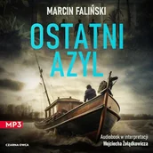 Audiobooki - kryminał, sensacja, thriller - Ostatni azyl Marcin Faliński - miniaturka - grafika 1