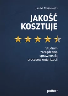 Poltext Jakość kosztuje - Zarządzanie - miniaturka - grafika 1