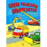 Zabawki kreatywne - Regner Marek Księga Pojazdów Budowlanych activity Zagadki, kolorowanki, labirynty, szlaczki - miniaturka - grafika 1