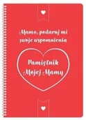Pamiętniki, dzienniki, listy - Pamiętnik mojej Mamy. Mamo podaruj mi swoje... - książka - miniaturka - grafika 1