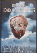 Książki o kulturze i sztuce - Homo Architectonicus - miniaturka - grafika 1