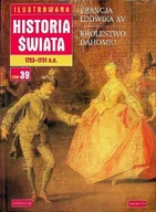 Historia świata - Ilustrowana historia świata Tom 39 Francja Ludwik XV Królestwo Dahomej - miniaturka - grafika 1
