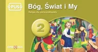 Podręczniki dla szkół podstawowych - Bóg, świat i my 2. Religia dla pierwszoklasisty - Zbigniew Czerwiński - miniaturka - grafika 1