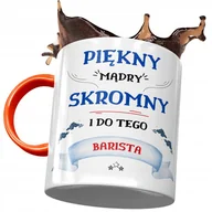 Kubki - Kubek Pomarańczowy dla Baristy Piękny Mądry z Nadrukiem ze Zdjęciem + Opakowanie na prezent (wzór 04) - miniaturka - grafika 1