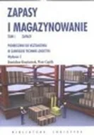 Podręczniki dla szkół wyższych - Zapasy i magazynowanie. Tom 1. Zapasy - miniaturka - grafika 1