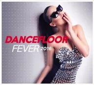 Muzyka alternatywna - Various Artists Dancefloor Fever 2016. CD Various Artists - miniaturka - grafika 1