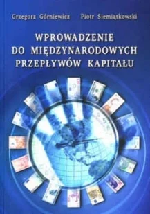 Wprowadzenie do międzynarodowych przepływów kapitału - Ekonomia - miniaturka - grafika 1