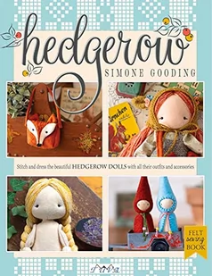 TUVA PUB Hedgerow: Stitch and Dress All the Beautiful Hedgerow Dolls with All Their Outfits and Accessories - Pozostałe książki - miniaturka - grafika 2
