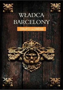 Władca Barcelony 1 - Literatura obyczajowa - miniaturka - grafika 1