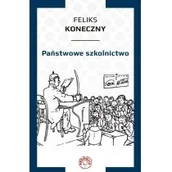 Eseje - Koneczny Feliks Państwowe szkolnictwo - miniaturka - grafika 1