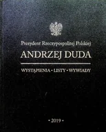 Biografie i autobiografie - Prezydent RP Andrzej Duda Wystąpienia 2019 - miniaturka - grafika 1