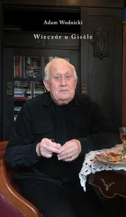 Wieczór u Gisele - Adam Wodnicki - książka - Pamiętniki, dzienniki, listy - miniaturka - grafika 1