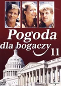 Seriale - Pogoda dla bogaczy: 11 (odcinki 21-22) - miniaturka - grafika 1