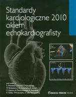 Książki medyczne - Standardy kardiologiczne 2010 okiem echokardiografisty - miniaturka - grafika 1