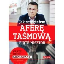 Fronda Jak rozpętałem aferę taśmową - Piotr Nisztor - Felietony i reportaże - miniaturka - grafika 2