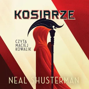 Kosiarze. Żniwa śmierci. Tom 1 - Audiobooki - fantastyka i horror - miniaturka - grafika 1