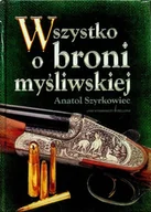 Historia świata - Wszystko o broni myśliwskiej - miniaturka - grafika 1