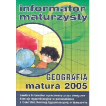 Geografia - matura 2005. Informator maturzysty - Studium TUTOR