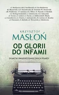 Biografie i autobiografie - Zysk i S-ka Od glorii do infamii - Krzysztof Masłoń - miniaturka - grafika 1