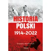 Historia Polski - Historia Polski 1914?2022 - miniaturka - grafika 1