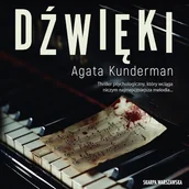 Audiobooki - kryminał, sensacja, thriller - Dźwięki Agata Kunderman - miniaturka - grafika 1