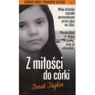 Biografie i autobiografie - Marisa Merico Z miłości do córki Seria dramaty kobiet Prawdziwe historie Tom 3 - miniaturka - grafika 1