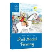 Materiały pomocnicze dla uczniów - Wydawnictwo SBM Król Maciuś Pierwszy Janusz Korczak - miniaturka - grafika 1