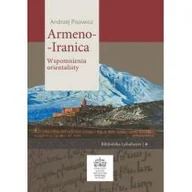 Pamiętniki, dzienniki, listy - Armeno-Iranica. Wspomnienia orientalisty - miniaturka - grafika 1