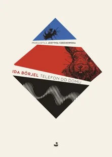 Telefon do domu - Ida Börjel - Poezja - miniaturka - grafika 1