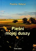Książki o kulturze i sztuce - Pieśni mojej duszy - miniaturka - grafika 1