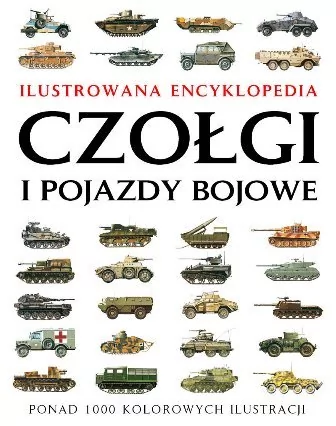 Vesper Czołgi i pojazdy bojowe Ilustrowana encyklopedia - Robert Jackson