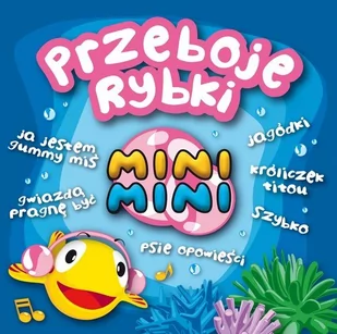 Magic Records Przeboje rybki mini mini - Muzyka dla dzieci - miniaturka - grafika 1