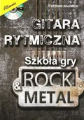 Książki o muzyce - Gitara rytmiczna. Szkoła gry rock & metal w.3 - Cyprian Naumiuk - miniaturka - grafika 1