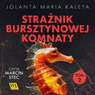Audiobooki - kryminał, sensacja, thriller - Strażnik Bursztynowej Komnaty. Tom 2 - miniaturka - grafika 1