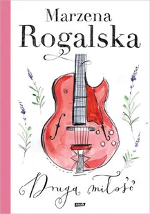 Druga miłość - Literatura obyczajowa - miniaturka - grafika 1