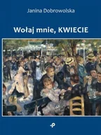 Poezja - Wołaj mnie kwiecie - miniaturka - grafika 1