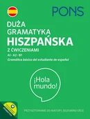 Książki do nauki języka hiszpańskiego - Pons Duża gramatyka hiszpańska z ćwiczeniami Poziom A1-B1 - Opracowanie zbiorowe - miniaturka - grafika 1